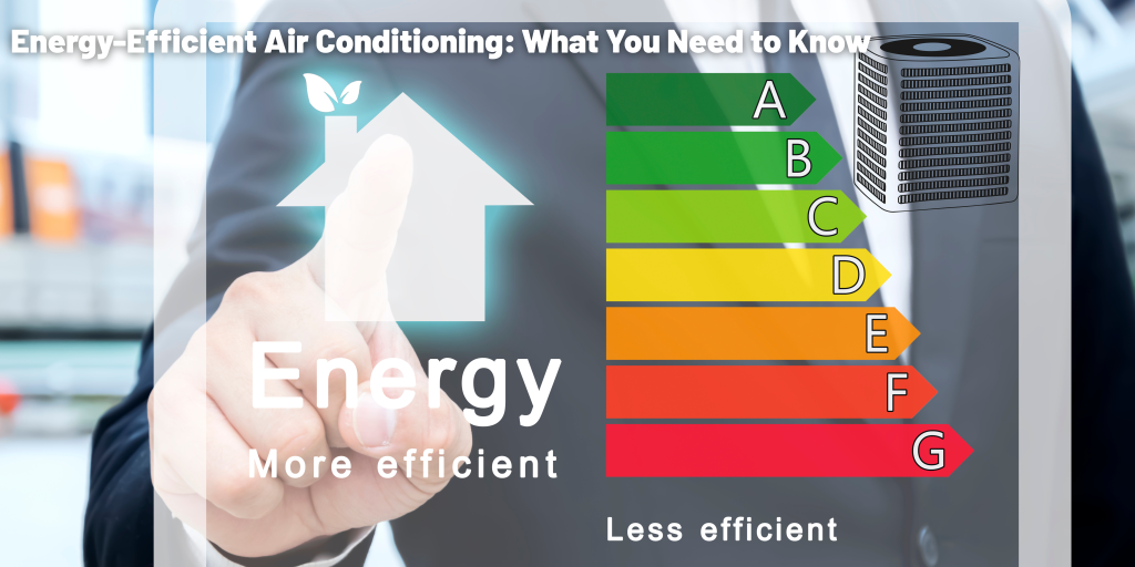 Energy-efficient AC systems all you need to know